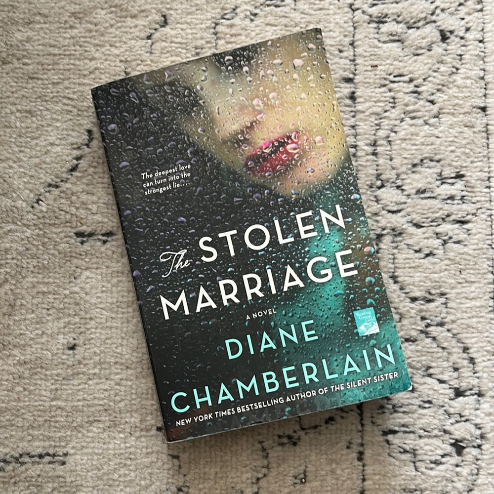 “The Stolen Marriage” by Diane Chamberlain